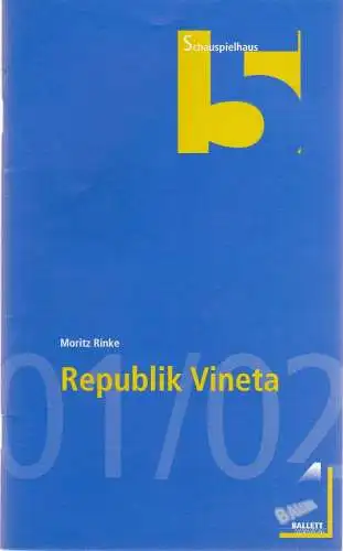 Theater Nürnberg, Wulf Konold, Frank Behnke: Programmheft Moritz Rinke: REPUBLIK VINETA Schauspielhaus Nürnberg 2002. 