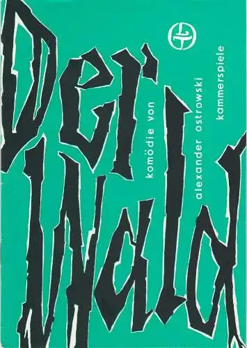 Leipziger Theater, Karl Kayser, Hans Michael Richter, Walter Bankel, Anne Hänsig: Programmheft Ostrowski DER WALD Leipziger Theater Kammerspiele 1971. 