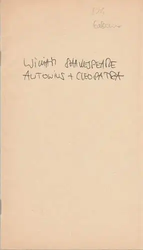 Bühnen der Stadt Köln, Claus Helmut Drese, Peter Kleinschmidt: Programmheft William Shakespeare ANTONIUS UND CLEOPATRA. 