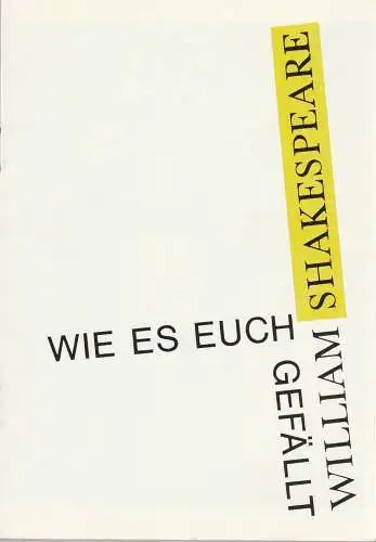 Brandenburger Theater, Gisela Begrich, Ulf Brandtstädter, DEWAG Potsdam: Programmheft William Shakespeare WIE ES EUCH GEFÄLLT Premiere 7.4.1990. 