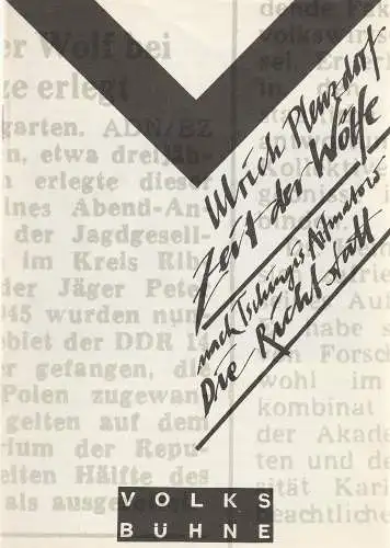 Volksbühne Berlin Rosa-Luxemburg-Platz, Fritz Rödel, Hartwig Wolfframm, Sabine Zielke, Bernd Frank: Programmheft Uraufführung Ulrich Plenzdorf ZEIT DER WÖLFE Premiere 29. September 1989. 