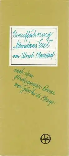 Leipziger Theater, Karl Kayser, Christoph Hamm, Manfred Haacke, Volker Wendt: Programmheft Uraufführung BURIDANS ESEL Ulrich Plenzdorf Leipziger Theater 1975. 
