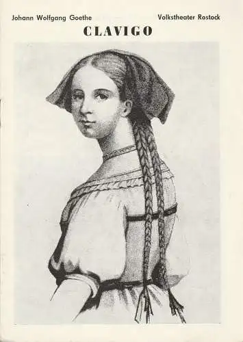 Volkstheater Rostock DDR, Hanns Anselm Perten, Constanze Treuner: Programmheft CLAVIGO Johann Wolfgang Goethe Volkstheater Rostock 1982. 