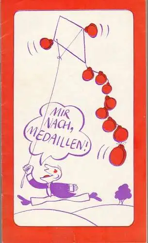 DISTEL Das Berliner Kabarett am Bahnhof Friedrichstraße, Otto Stark, Inge Ristock, Manfred Bofinger: Programmheft MIR NACH, MEDAILLEN DISTEL Das Berliner Kabarett DDR 1972. 