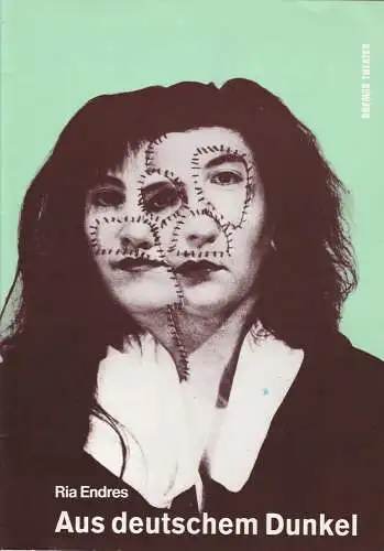 Bremer Theater, Theater der Freien Hansestadt Bremen, Tobias Richter, Christine Gundlach, Ina Scheimann: Programmheft Ria Endres AUS DEUTSCHEM DUNKEL Bremer Theater 1992. 