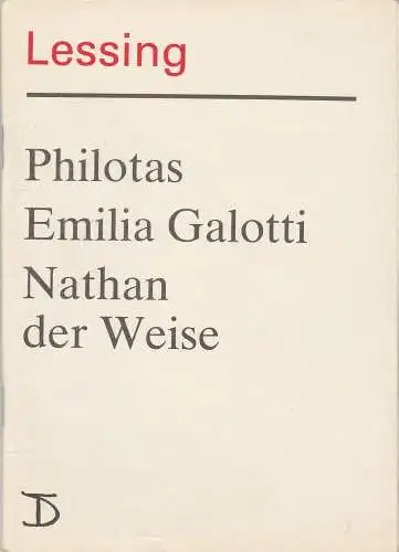 Deutsches Theater Staatstheater der DDR, Dieter Mann, Hans Nadolny, Hans-Martin Rahner, Heinz Rohoff: Programmheft Lessing PHILOTAS / EMILIA GALOTTI / NATHAN DER WEISE Premiere 5. - 7. Oktober 1987. 