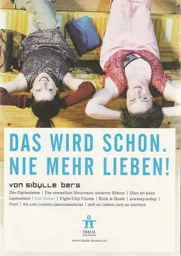 Thalia in der Gaußstraße, Sonja Anders: Programmheft Sibylle Berg DAS WIRD SCHON. NIE MEHR LIEBEN Thalia 2005. 