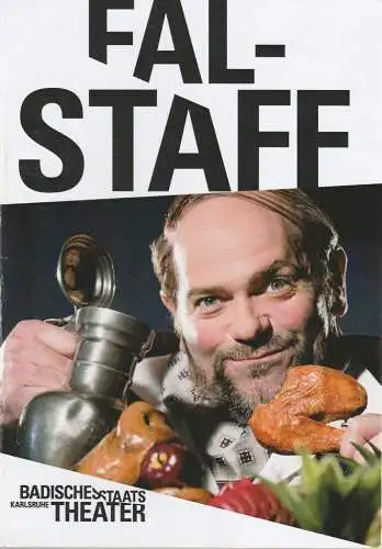 Badisches Staatstheater Karlsruhe, Peter Spuhler, Michael Fichtenholz, Carsten Jenß, Boris Kehrmann: Programmheft Giuseppe Verdi FALSTAFF Badisches Staatstheater Karlsruhe 2015. 