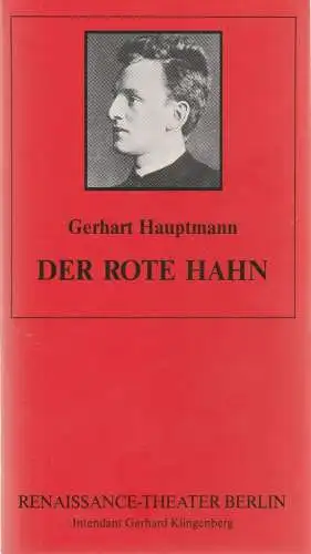 Neue Theater-Betriebs GmbH, Renaissance-Theater, Gerhard Klingenberg, Lothar Ruff: Programmheft Gerhart Hauptmann DER ROTE HAHN Renaissance-Theater 1993. 