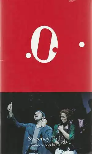Komische Oper Berlin, Andreas Homoki, Joachim Großkreutz: Programmheft Stephen Sondheim SWEENEY TODD Premiere 26. September 2004. 