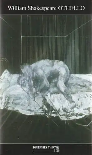 Deutsches Theater und Kammerspiele, Thomas Langhoff, Susanne Thelemann, Dietmar Böck, Heinz Rohloff: Programmheft William Shakespeare OTHELLO DER MOHR VON VENEDIG Premiere 13. September 1998 Spielzeit 1998 / 99. 
