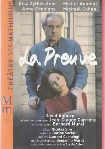 Theatre des Mathurins, Jean-Louis Livi, Bernard Murat: Programmheft David Auburn LA PREUVE Januar 2003. 