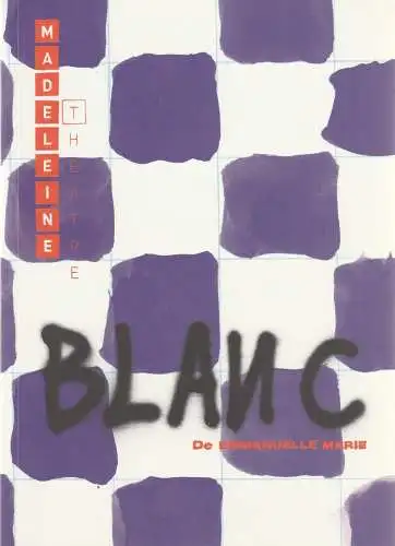 Theatre de la Madeleine, Frederic Franck, Stephane Lissner: Programmheft Emmanuelle Marie BLANC September 2006. 