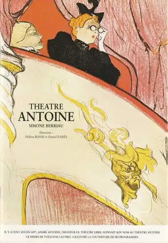 Theatre Antoine, Simone Berriau, Helena Bossis, Daniel Dares: Programmheft Jean-Claude Carriere LA TERRASSE Theatre Antoine 1997. 