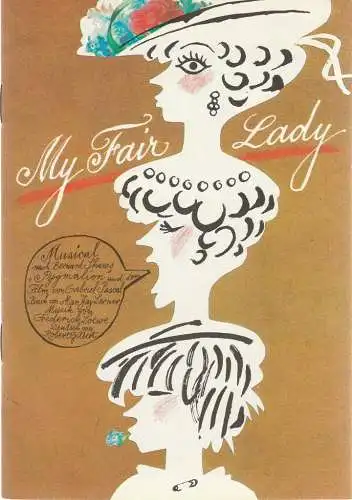 Metropol-Theater Berlin, Peter Czerny, Rainer Northmann, Hans-Eberhard Ernst: Programmheft Frederick Loewe MY FAIR LADY Premiere 4. November 1988 Nr. 3 / 1988. 