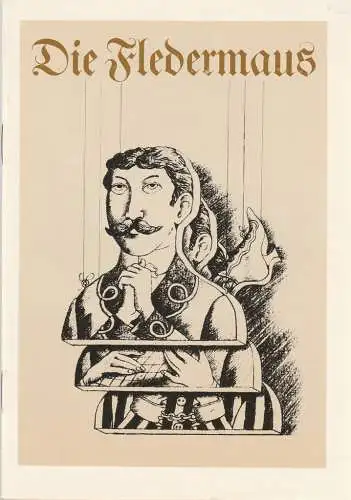 Metropol-Theater Berlin, Peter Czerny, Rainer Northmann, Karl-Heinz Siebert, Klaus Segner, Gruppe 4: Programmheft 2 / 1987 Johann Strauß DIE FLEDERMAUS Metropol-Theater Berlin 1987. 