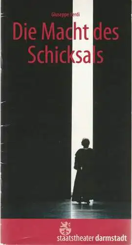 Staatstheater Darmstadt, John Dew, Jürgen Pelz, Rüdiger Schillig: Programmheft Verdi DIE MACHT DES SCHICKSALS Staatstheater Darmstadt 2012. 