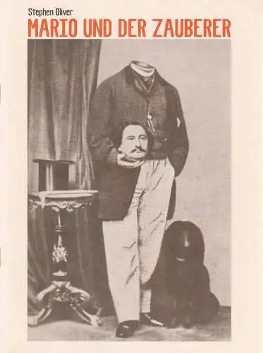Staatsoper Stuttgart Junge Oper, Klaus Zehelein, Jens Schroth, Stefanie Strigl, Elke Bock: Programmheft Stephen Oliver MARIO UND DER ZAUBERER Stuttgart Junge Oper 2004. 