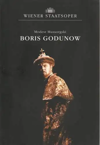 Wiener Staatsoper, Dominique Meyer, Andreas Lang, Oliver Lang, Miwa Nishino, Erich Wirl: Programmheft Modest Mussorgski BORIS GODUNOW Wiener Staatsoper 2012. 