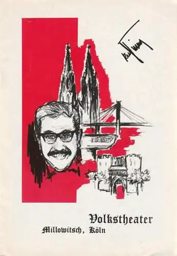 Volkstheater Millowitsch: Programmheft Willy Millowitsch DER PANTOFFELHELD Volkstheater Millowitsch, Köln. 