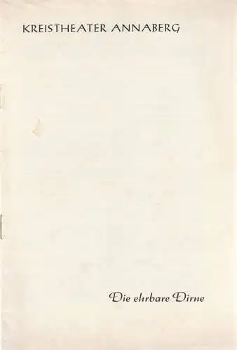 Kreistheater Annaberg, Roland Gandt, Jenny Rautenberg: Programmheft Jean-Paul Sartre DIE EHRBARE DIRNE Kreistheater Annaberg 1964. 