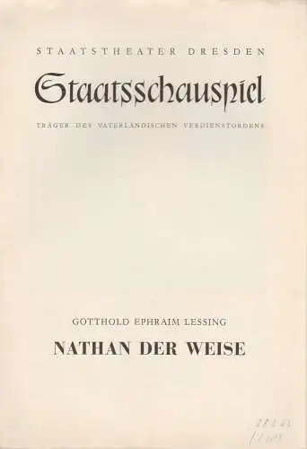 Staatstheater Dresden, Gerd Michael Henneberg, Eberhard Sprink, Heinz Pietzsch: Programmheft Lessing NATHAN DER WEISE Staatstheater Dresden 1960. 
