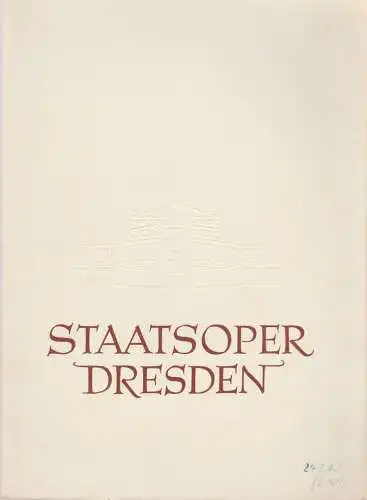 Staatsoper Dresden, Eberhard Sprink, Jürgen Beythien: Programmheft Richard Strauss DER ROSENKAVALIER Staatsoper Dresden 1960. 