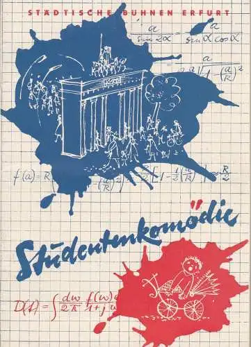 Städtische Bühnen Erfurt, Albrecht Delling, Hans Welker, Regina Holland-Cunz ( Illustrationen ): Programmheft Gustav von Wangenheim STUDENTENKOMÖDIE Bühnen Erfurt 1959. 