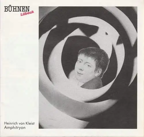 Bühnen der Hansestadt Lübeck, Hans Thoenies, Walter Hollender: Programmheft Heinrich von Kleist AMPHITRYON Premiere 25. September 1987 Kammerspiele Spielzeit 1987 / 88 Heft 3. 