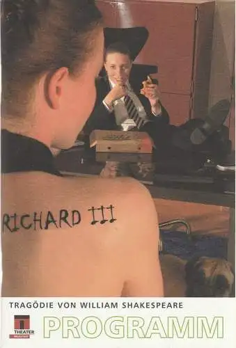 Theater Ingolstadt, Peter Rein, Matthias Grätz, Nina Thiele, John Andre Pöhlmann: Programmheft William Shakespeare RICHARD III Theater Ingolstadt 2004. 
