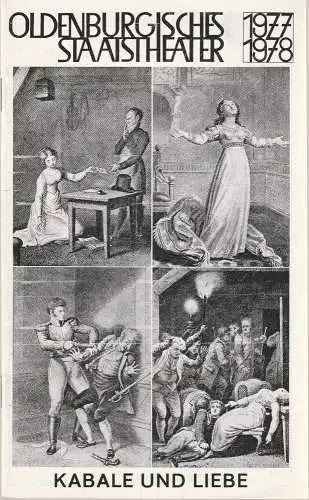 Oldenburgisches Staatstheater, Harry Niemann, Reingard Fröhlich, Elisabeth H. Gessau, Rosemarie Grünewald, Emmy Krämer, Harald Markert: Programmheft Friedrich Schiller KABALE UND LIEBE Oldenb. Staatstheater 1977. 