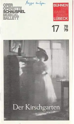 Bühnen der Hansestadt Lübeck, Hans Thoenies, Gert Müller: Programmheft Anton Cechov DER KIRSCHGARTEN Bühnen Lübeck 1979. 