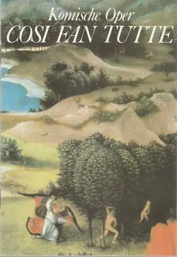 Komische Oper, Eberhard Schmidt, Joachim Großkreutz, Hartmut Henning: Programmheft Wolfgang Amadeus Mozart COSI FAN TUTTE Komische Oper 1984. 
