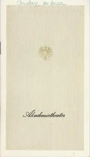 Akademietheater, Gertrude Obzyna, Lothar Knessl, Erwin Bacher, Elisabeth Hausmann, Heiner Gimmler: Programmheft August Strindberg DER PELIKAN Akademietheater 1978. 
