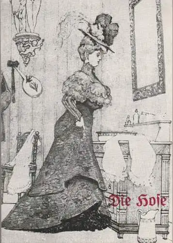 Leipziger Theater, Karl Kayser, Hans Michael Richter, Hanne Röpke, Christiane Dorst: Programmheft Carl Sternheim DIE HOSE Leipziger Theater 1970. 