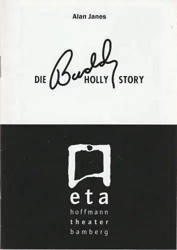 E.T.A.-Hoffmann Theater Bamberg, Rainer Lewandowski, Karl Fischer, Ingrid Rose, Werner Lorenz, Chris Lower, Mina Lorenz, Julia Wahren: Programmheft Alan Janes DIE BUDDY HOLLY STORY E.T.A.-Hoffmann Theater 2004. 