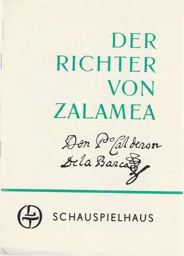 Leipziger Theater, Karl Kayser, Hans Michael Richter, Walter Bankel: Programmheft Pedro C. de la Barca DER RICHTER VON ZALAMEA Theater Leipzig 1970. 