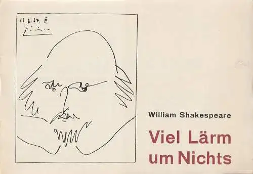 Leipziger Theater, Karl Kayser, Christoph Hamm, Peter Sippach, Volker Wendt: Programmheft William Shakespeare VIEL LÄRM UM NICHTS Premiere 17. Dezember 1974 Schauspielhaus Spielzeit 1973 / 74 Heft 18. 