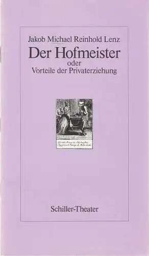 Staatliche Schauspielbühnen Berlin, Hans Lietzau, Peter Wilcke: Programmheft Jakob Michael Reinhold Lenz DER HOFMEISTER Premiere 15.April 1980 Schiller-Theater Spielzeit 1979 / 80 Heft 128. 