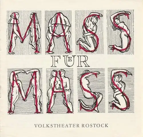 Volkstheater Rostock, Ekkehard Prophet, Matthias Grätz, Wolfgang Holz, Klaus Weber: Programmheft William Shakespeare MAß FÜR MAß Volkstheater Rostock 1987. 