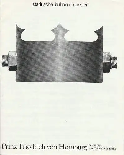 Städtische Bühnen Münster, Frieder Lorenz, Erdmut Christian August, Arbeitsgemeinschaft der Volkshichschule Münster unter Anleitung Kay Carius: Programmheft Heinrich v. Kleist PRINZ FRIEDRICH V. HOMBURG Bühnen Münster 1980. 