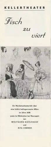 Städtische Theater Leipzig, Karl Kayser, Hans Michael Richter, Hanne Röpke: Programmheft Wolfgang Kohlhaase und Rita Zimmer FISCH ZU Viert Premiere 23. April 1971 Kellertheater Spielzeit 1970 / 71. 