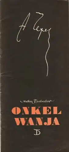 Deutsches Theater Berlin, Hanns Anselm Perten, Kurt Seeger, Heinz Rohloff: Programmheft Anton Tschechow ONKEL WANJA 87. Spielzeit. 