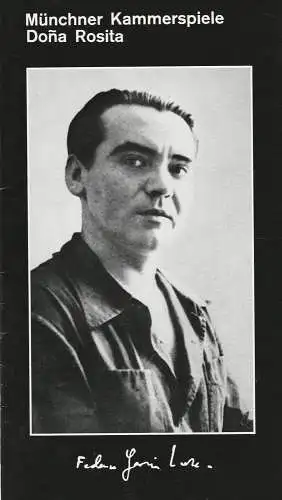 Münchner Kammerspiele, Hans-Reinhard Müller, Wolfgang Zimmermann: Programmheft Federico Garcia Lorca: Dona Rosita la Soltera. Premiere 6. Mai 1977 Schauspielhaus Spielzeit 1976 / 77 Heft 8. 
