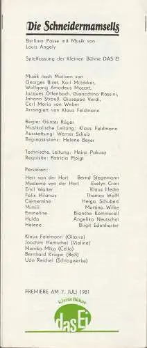 Friedrichstadtpalast , Wolfgang E. Struck, Helene Beyer, Birgit Swensson: Programmheft Louis Angely  /  Karl von Holtei DIE SCHNEIDERMAMSELLS /  EIN ACHTEL VOM GROSSEN LOOSE Premiere 7. Juli 1981 / 1. Juli 1982 kleine Bühne Das Ei. 