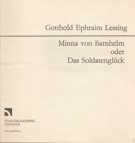 Staatsschauspiel Dresden, Gerhard Wolfram, Volkmar Spörl: Programmheft G. E. Lessing  MINNA VON BARNHELM Staatsschauspiel Dresden 1986. 