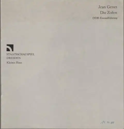 Staatsschauspiel Dresden, Gerhard Wolfram, Karla Kochta, Christoph Ehbets: Programmheft Jean Genet DIE ZOFEN Premiere 27. März 1985 Kleines Haus. 
