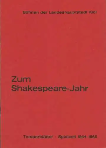 Bühnen der Landeshauptstadt Kiel, Joachim Klaiber, Petr Kleinschmidt, Hanns Menninger, Peter-Jürgen Gudd: Programmheft William Shakespeare VIEL LÄRM UM NICHTS SchauspielhausTheaterblätter Spielzeit 1964 / 65. 