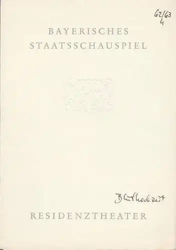 Bayerisches Staatschauspiel, Helmut Henrichs, Wolfgang Kirchner: Programmheft Federico Gracia Lorca BLUTHOCHZEIT Premiere 20. Dezember 1962 Residenztheater Spielzeit 1962 / 63 Heft 4. 