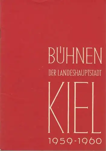 Bühnen der Landeshauptstadt Kiel, Rudolf Meyer, Hans Niederauer, Philipp Blessing: Programmheft Gaetano Donizetti LUCIA DI LAMMERMOOR Bühnen Kiel 1960. 